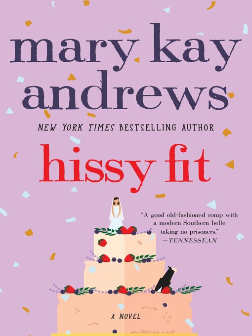 Title details for Hissy Fit by Mary Kay Andrews - Available
